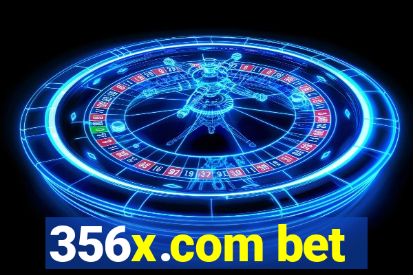 356x.com bet